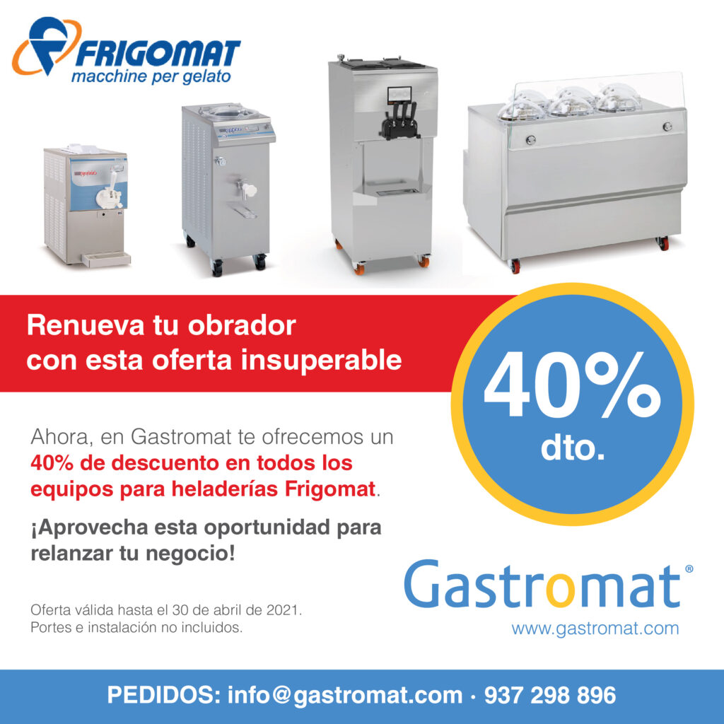 40% de descuento en equipos Frigomat para heladerías y pastelerías.